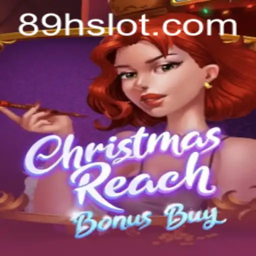 Explore the Festive Thrills of ChristmasReachBonusBuy: A Unique Gaming Experience