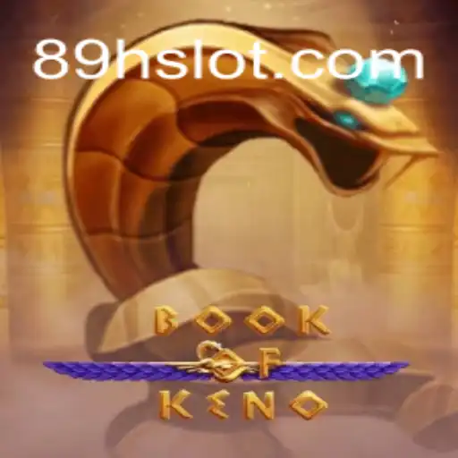 Exploring the Exciting World of BookOfKeno: A Modern Gaming Experience